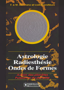 Astrologie, radiesthésie et ondes de forme