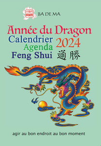 Année du Dragon – Calendrier Feng Shui 2024