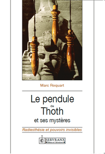 Pendule de Thoth et ses mystères (le livre)