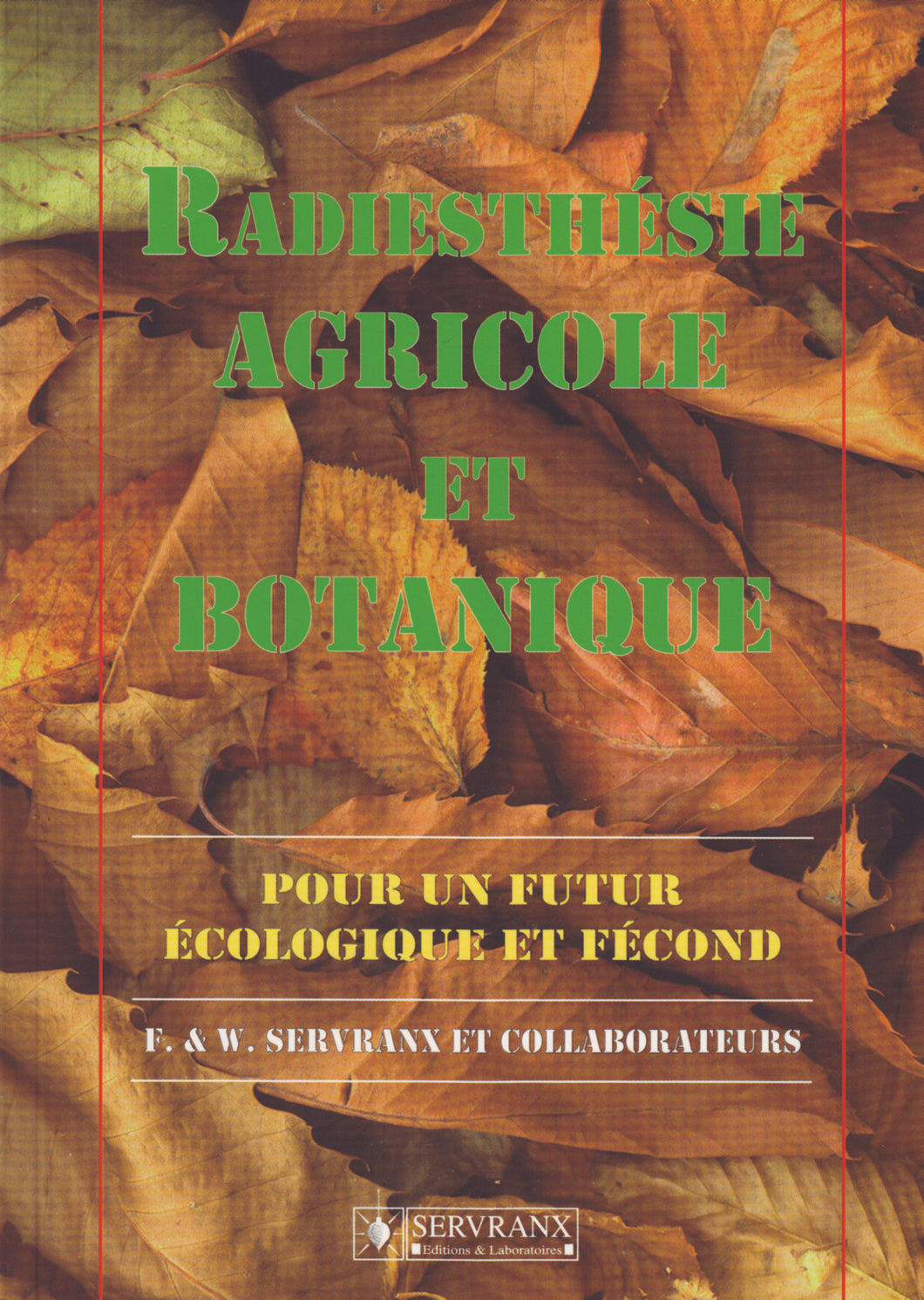 Radiesthésie agricole et botanique