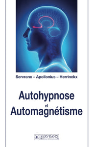 Autohypnose et automagnétisme