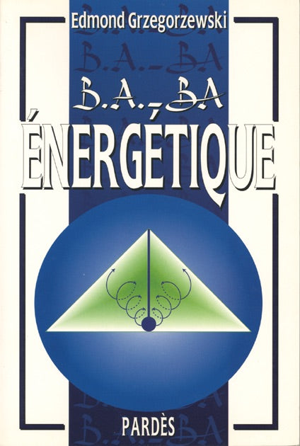 B.A.-BA énergétique – Vol. 1