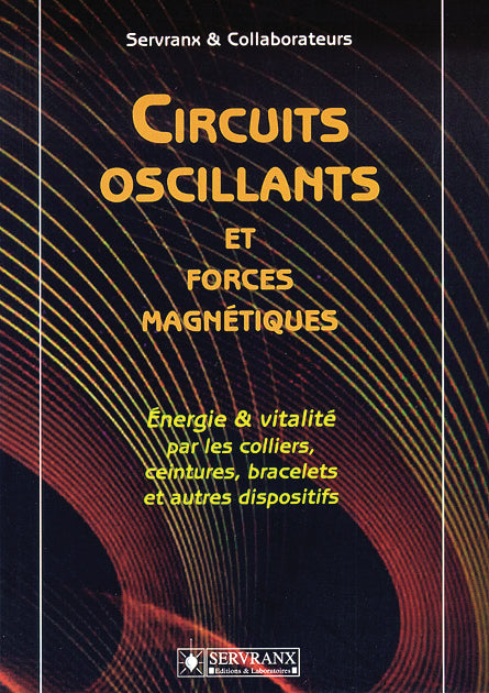 Circuits oscillants et forces magnétiques