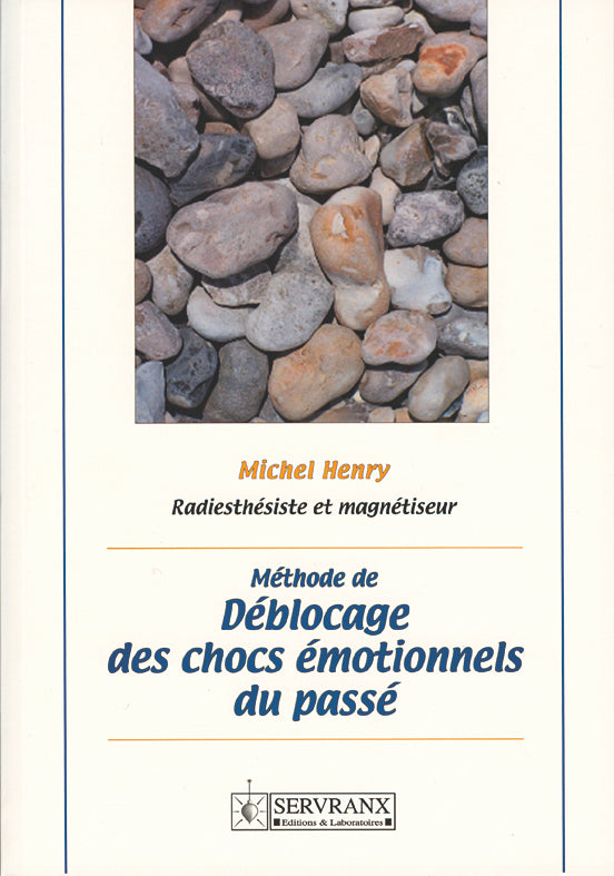 Méthode de déblocage des chocs émotionnels