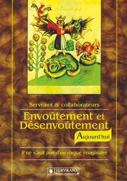 Envoûtement et désenvoûtement - Aujourd'hui