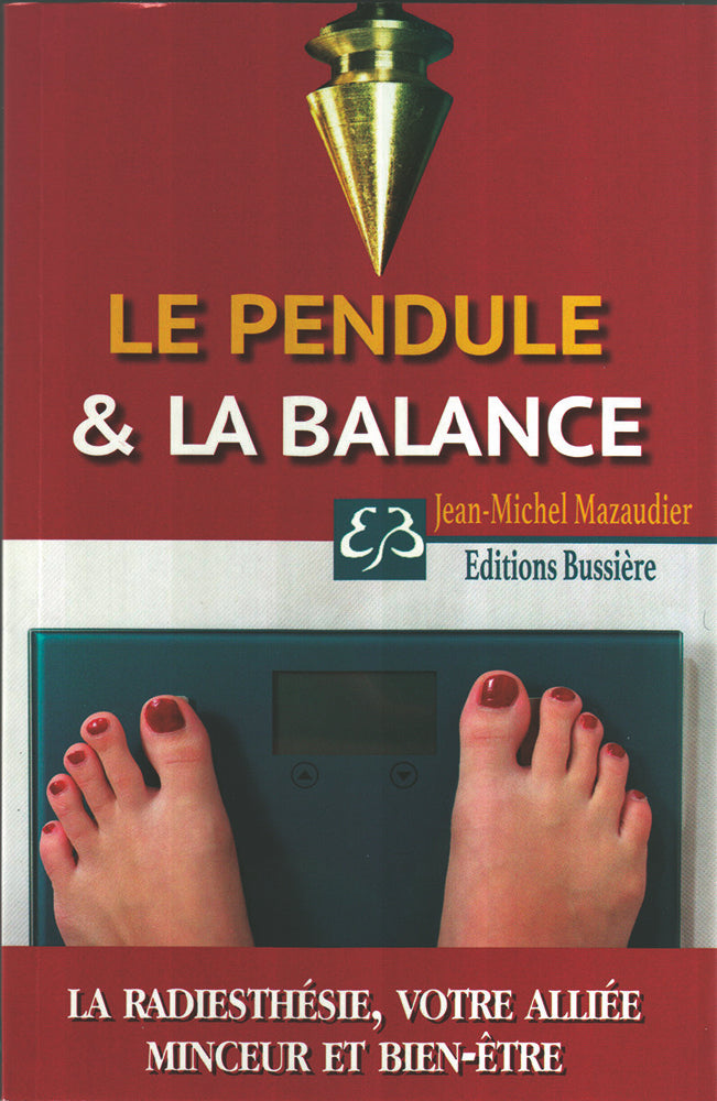 Pendule et la balance – Editions Servranx