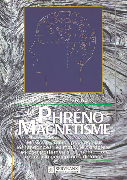 Phréno-magnétisme – Editions Servranx