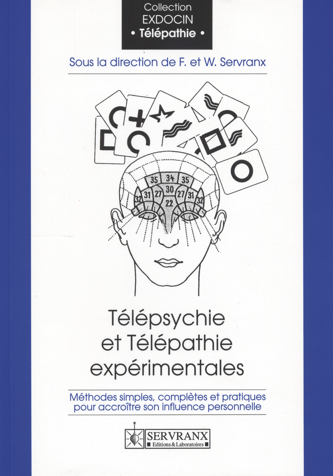 Télépsychie et télépathie expérimentale