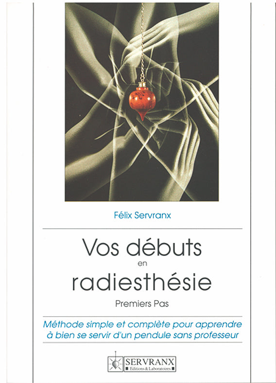 Vos débuts en radiesthésie