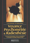 Voyance, psychométrie et radiesthésie