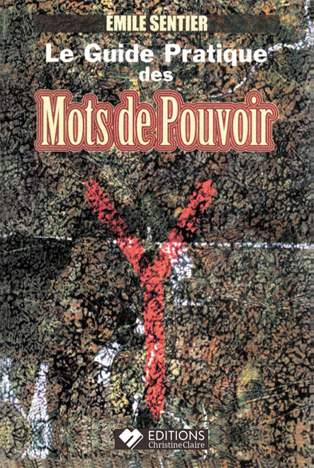 Guide pratique des Mots de pouvoir