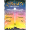 Le Pendul'Or - 200 Planches